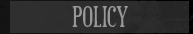 Policy